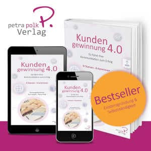 Buch "Kundengewinnung 4.0" - Petra Polk Verlag