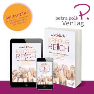 Buch "Weiblich erfolgreich" - Petra Polk Verlag